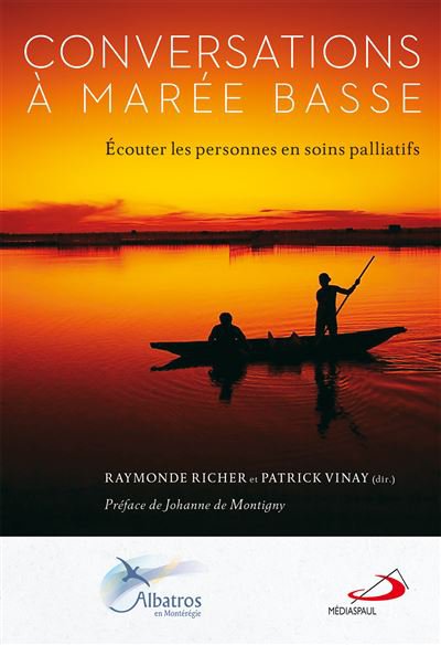 Conversations à marée basse : écouter les personnes en soins palliatifs, de Raymonde Richer